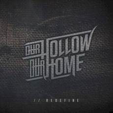//Redefine mp3 Album by Our Hollow, Our Home