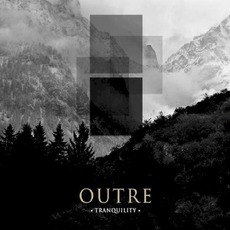 Tranquility mp3 Album by Outre
