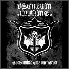 Consuming The Metatron mp3 Album by Osculum Infame