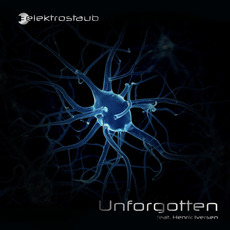 Unforgotten (feat. Henrik Iversen) mp3 Single by Elektrostaub