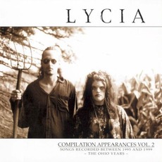 Compilation Appearances, Volume 2: The Ohio Years mp3 Artist Compilation by Lycia