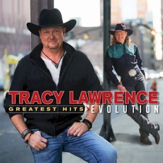 Greatest Hits: Evolution mp3 Artist Compilation by Tracy Lawrence