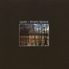 Empty Space mp3 Album by Lycia