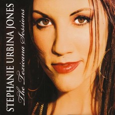 The Texicana Sessions mp3 Album by Stephanie Urbina Jones