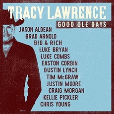 Good Ole Days mp3 Album by Tracy Lawrence