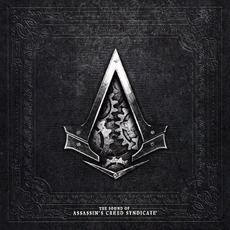 The Sound Of Assassin's Creed Syndicate mp3 Soundtrack by Various Artists