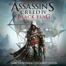 Assassin's Creed IV: Black Flag: Sea Shanty Edition mp3 Soundtrack by Various Artists