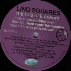 The Role Of Linoleum mp3 Album by Lino Squares