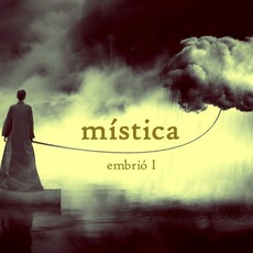 Embrió I mp3 Album by Mística