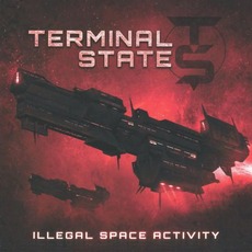 Illegal Space Activity mp3 Album by Terminal State
