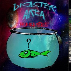 Fish in a Glass mp3 Album by Disaster Area