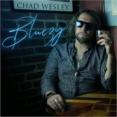 Bluezy mp3 Album by Chad Wesley