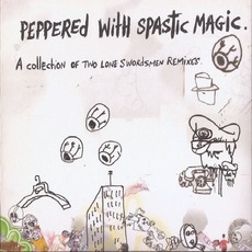 Peppered With Spastic Magic: A Collection Of Two Lone Swordsmen Remixes mp3 Compilation by Various Artists
