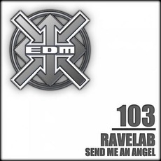 Send Me An Angel mp3 Single by Ravelab