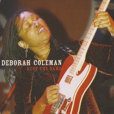 Stop the Game mp3 Album by Deborah Coleman