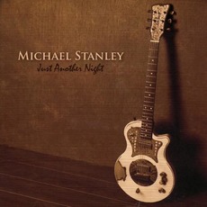 Just Another Night mp3 Album by Michael Stanley