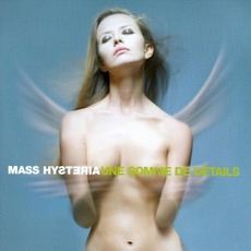 Une somme de détails mp3 Album by Mass Hysteria