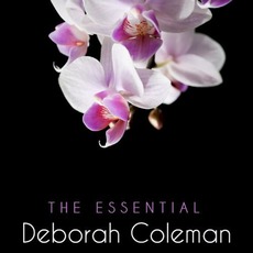 The Essential Deborah Coleman mp3 Artist Compilation by Deborah Coleman