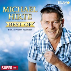 Best Of: Die schönsten Melodien mp3 Artist Compilation by Michael Hirte