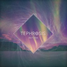 Reform mp3 Album by Tephrosis