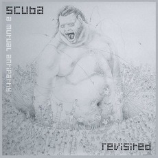 A Mutual Antipathy Revisited mp3 Album by Scuba