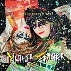 Constellation Baby mp3 Album by Mother Feather