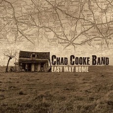 Easy Way Home mp3 Album by Chad Cooke Band