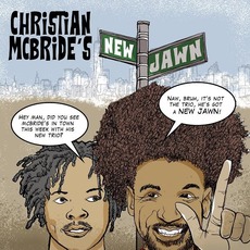 Christian McBride's New Jawn mp3 Album by Christian McBride