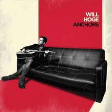 Anchors mp3 Album by Will Hoge