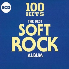 100 Hits: The Best Soft Rock Album mp3 Compilation by Various Artists
