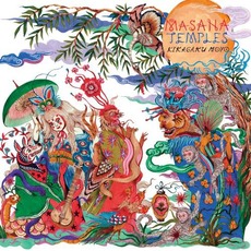 Masana Temples mp3 Album by Kikagaku Moyo (幾何学模様)