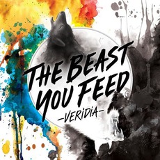 The Beast You Feed mp3 Album by VERIDIA