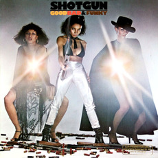 Good, Bad & Funky mp3 Album by Shotgun (2)