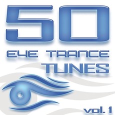 50 Eye Trance Tunes, Vol. 1 mp3 Compilation by Various Artists