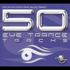 50 Eye Trance Tracks mp3 Compilation by Various Artists