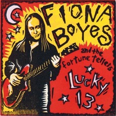 Lucky 13 mp3 Album by Fiona Boyes & The Fortune Tellers