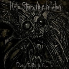 Following the Path to Eternal Fire mp3 Album by Hate Storm Annihilation