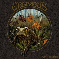 Out Of Wilderness mp3 Album by Oblivious