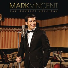 The Quartet Sessions mp3 Album by Mark Vincent