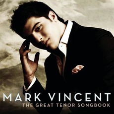 The Great Tenor Songbook mp3 Album by Mark Vincent