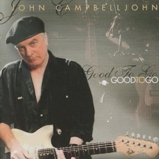 Good To Go mp3 Album by John Campbelljohn