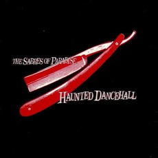 Haunted Dancehall mp3 Album by The Sabres Of Paradise