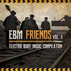 EBM Friends Vol. 2 mp3 Compilation by Various Artists