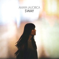Sway mp3 Album by Amaya Laucirica
