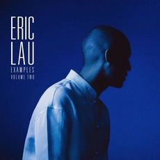 Examples, Vol. 2 mp3 Album by Eric Lau