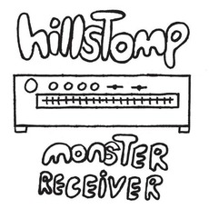 Monster Receiver mp3 Album by Hillstomp