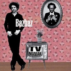 TV Maniak EP mp3 Album by Camille Bazbaz
