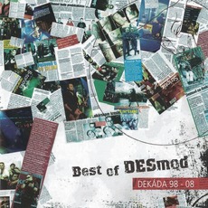Best Of DESmod: Dekáda 98 - 08 mp3 Artist Compilation by Desmod