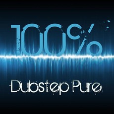 100% Dubstep Pure mp3 Compilation by Various Artists