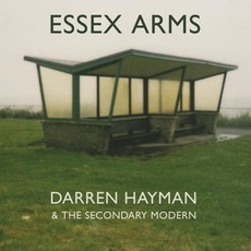 Essex Arms mp3 Album by Darren Hayman and the Secondary Modern